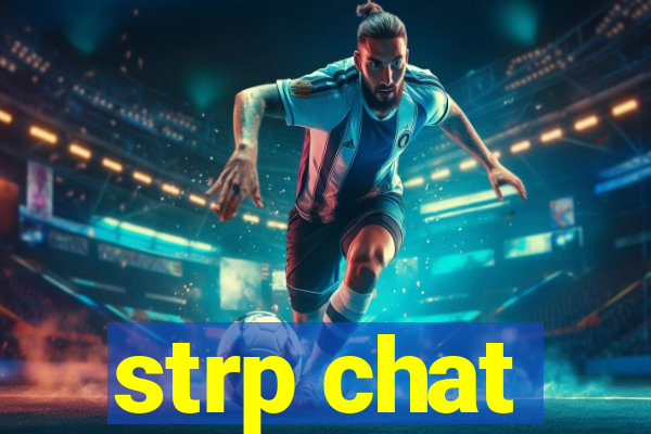 strp chat